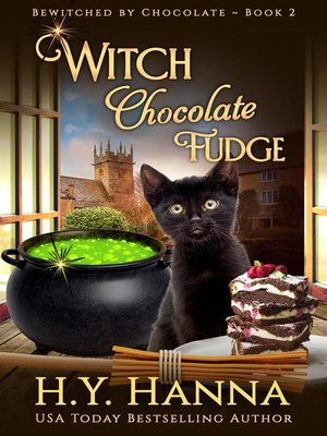 cover image of Witch Chocolate Fudge (Bewitched by Chocolate ~ Book 2)
